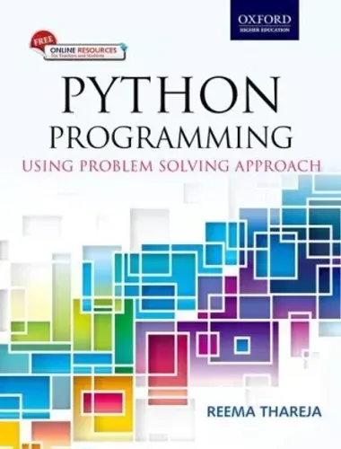 Python Programming - Using Problem Solving Approach First Edition