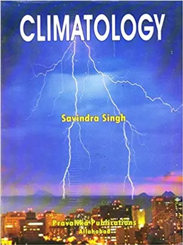 Climatology by Dr. Savindra Singh