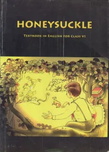 Honeysuckle NCERT Textbook of English For Class 6