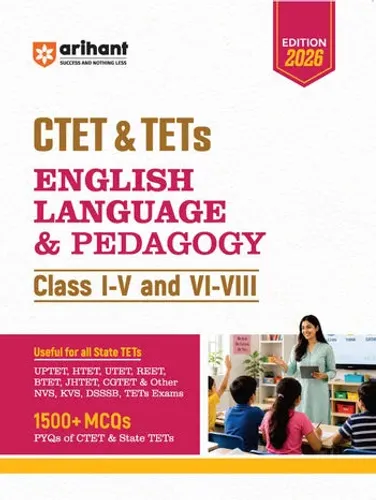CTET & TETs English Language & Pedagogy for Classes 1–5 & 6–8 | 1500+ MCQs with PYQs of CTET & State TETs | Useful for UPTET, HTET, REET, DSSSB, KVS & Other TET Exams
