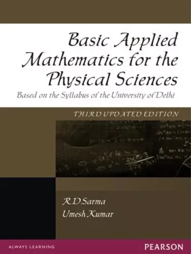 Basic Applied Mathematics for the Physical Sciences: Based on the Syllabus of the University of Delhi 