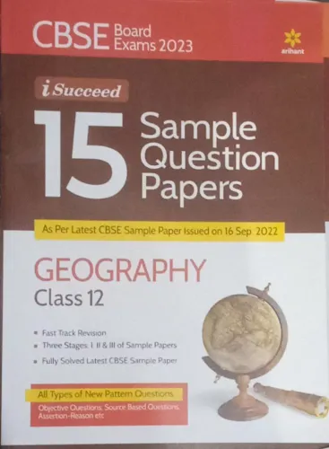 I Succeed 15 Sample Question Papers . Geography Class  - 12 (2023)