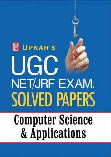 UGC NET/JRF Exam. Solved Papers Computer Science & Applications