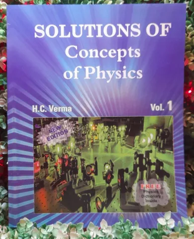 Solutions of Concepts Of Physics Vol-1 by HC Verma