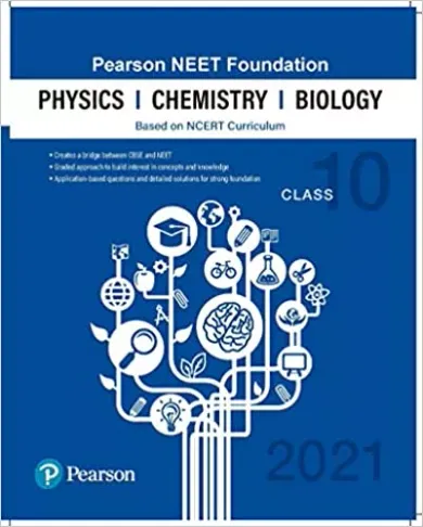 Pearson NEET Foundation Physics, Chemistry & Biology | Class 10 | 2021