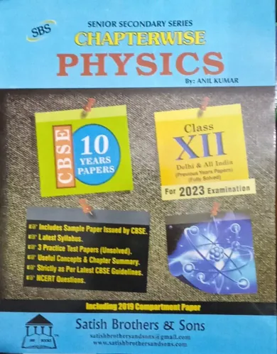Chapterwise Physics 10 Year Papers Class 12