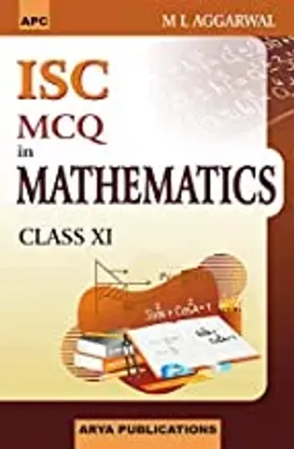 Mcq's In Mathematics For Isc, Class Xi