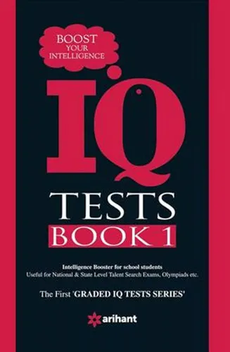 IQ Tests Book-1 - Boost Your Intelligence