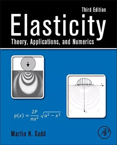 Elasticity- Theory, Applications & Numerics, 3/e