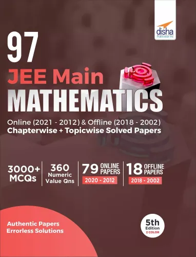  See all 2 images 97 JEE Main Mathematics Online (2021 - 2012) & Offline (2018 - 2002) Chapterwise + Topicwise Solved Papers 5th Edition