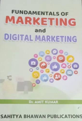 Fundamental of Marketing And Digital Marketing