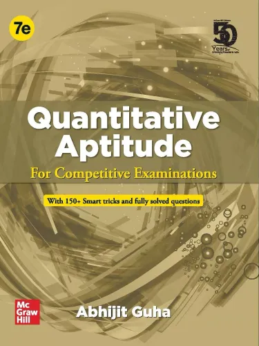 Quantitative Aptitude for Competitive Examinations | 7th Edition