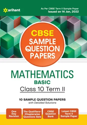 Arihant CBSE Term 2 Mathematics Basic Class 10 Sample Question Papers (As per CBSE Term 2 Sample Paper)