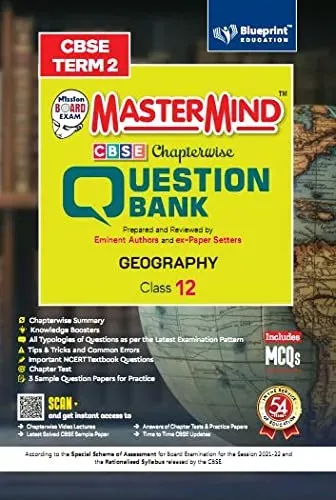 Master Mind CBSE Question Bank – Geography Class 12 |Term 2 | For CBSE Board (Includes MCQs)