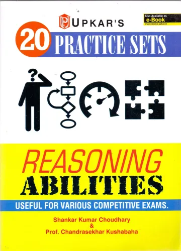 20 Practice Sets Reasoning Abilities (Useful For Various Competitive Exams)