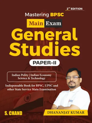 Mastering BPSC Main Exam General Studies Paper 2: For BPSC, UPSC & Other State Service Main Examination (9789364680912) - Dhananjay Kumar