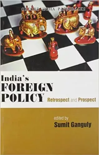 India's Foreign Policy: Retrospect and Prospect