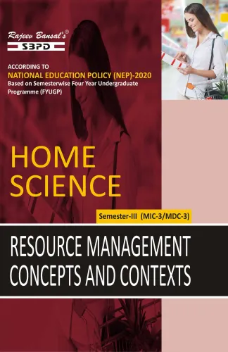 NEP Home Science Resource Management Concepts and Contexts B. A. 3rd Sem (MIC-3/MDC-3)
