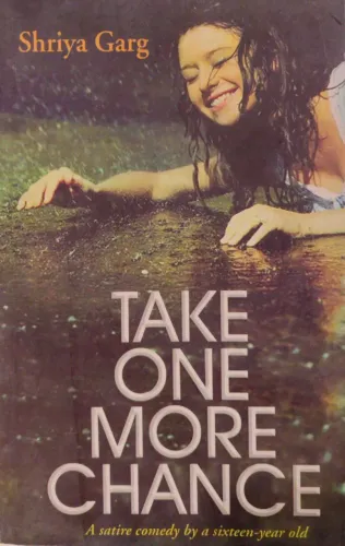 Take One More Chance: A Satire Comedy by a Sixteen-Year Old (Paperback)