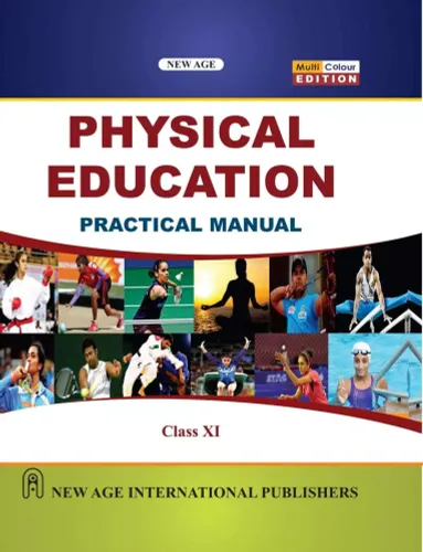 Physical Education: Practical Manual (Multi Color Edition) Class- XI (Hard Cover)