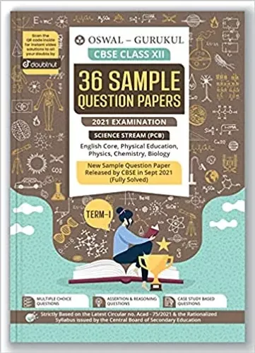 36 Sample Question Papers Science (PCB) CBSE Class 12 Term I Exam 2021 : MCQs, Case Study, Assertion & Reasoning (Eng, Physics, Bio, Chem, Phy. Ed)