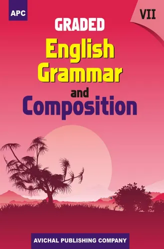 Graded English Grammar and Composition - 7
