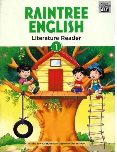 Raintree English Literature Reader - Class 1