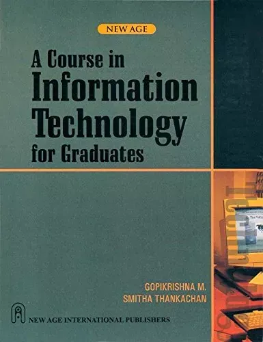 A Course on Information Technology for Graduates