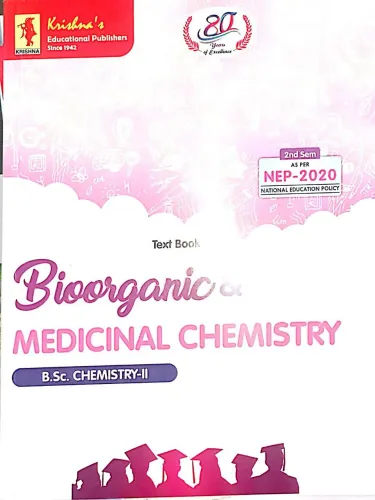 Bioorganic & Medicinal Chemisry (B.Sc. Sem.-2) Latest Edition 2024