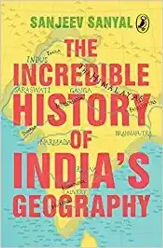 The Incredible History Of India Geography