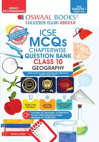 Oswaal ICSE MCQs Chapterwise Question Bank Class 10, Geography Book (For Semester 1, Nov-Dec 2021 Exam with the largest MCQ Question Pool)