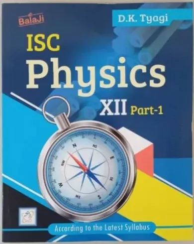 ISC Physics-12 Part-1