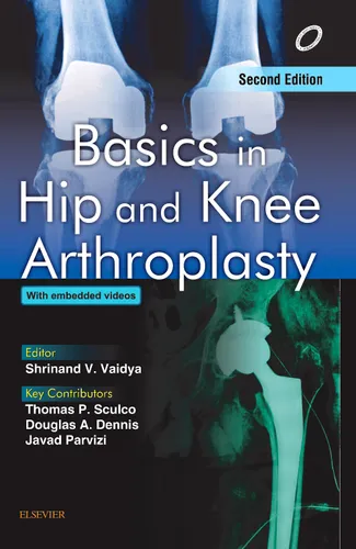 Basics in Hip and Knee Arthroplasty, 2e