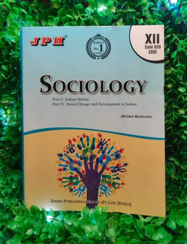 Sociology for Class 12 (Part 1 & 2)