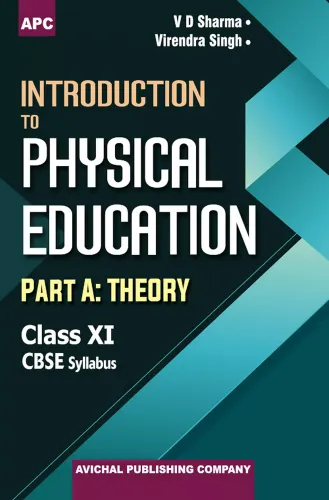 Introduction to Physical Education Part A: Theory Class 11