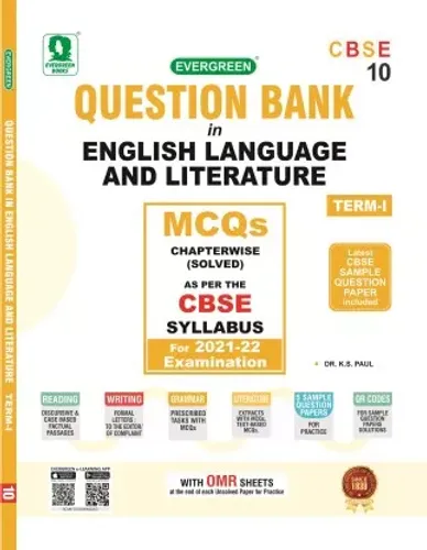 Evergreen CBSE Question Bank In English Language & Literature TERM-1(CLASS 10) MCQ'S