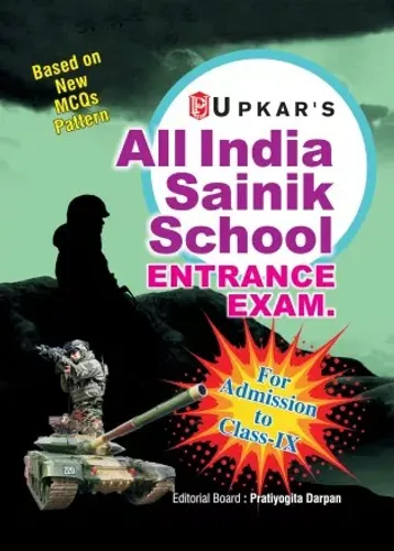 All India Sainik School Entrance Exam.(Based On New MCQs Pattern) (For Admission to Class-IX)