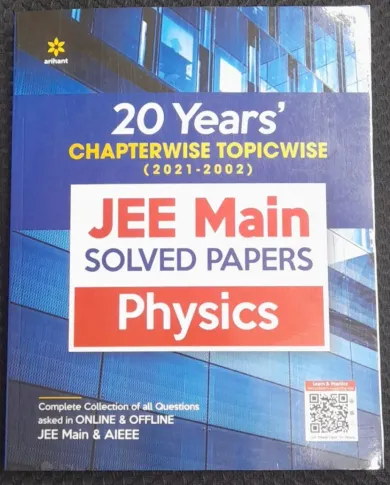 20 Years Chapterwise Topicwise (2021-2002) JEE Main Solved Papers Physics