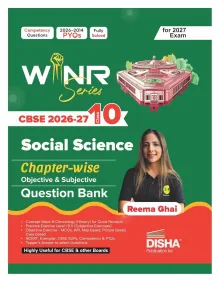 Disha WINR Series CBSE 2026-27 Class 10 Social Science Chapter-wise Objective & Subjective Question Bank | One-shot solution for 2027 Exam | NCERT, Exemplar, SQP, Competency & PYQs | Fully Solved