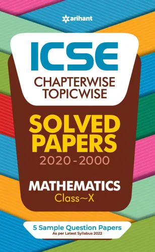 ICSE Chapterwise Topicwise Solved Papers Mathematics Class 10 for 2022 Exam