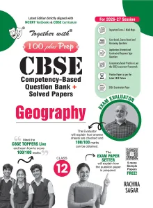 Together with 100 Plus Prep CBSE Class 12 Geography Question Bank For Session 2026-27 Exam | Mind Maps, PYQs & Practice Papers & Solved board examination paper 2026 (CBSE)