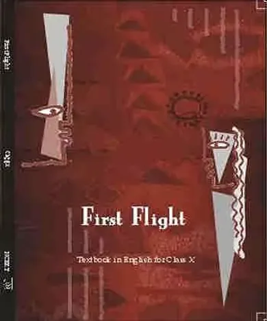 NCERT TEXTBOOK FIRST FLIGHT FOR CLASS 10