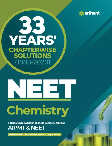 33 Year\'s Chapterwise Solutions CBSE AIPMT & NEET Chemistry 2021