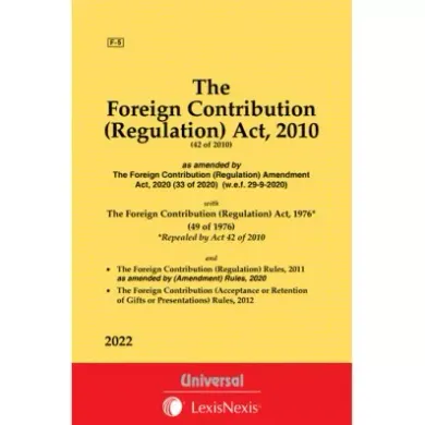 Foreign Contribution (Regulation) Act, 2010 along with Rules and Regulations