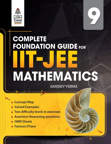 Complete Foundation Guide for IIT-JEE Mathematics Class IX (9789355018502) - Sanjeev Verma