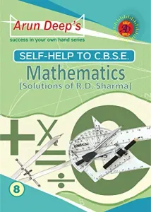 Self-Help to CBSE Mathematics 8 (Solutions of RD Sharma)