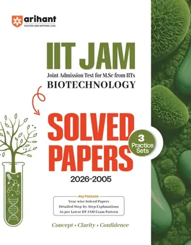 IIT JAM 2027 | Biotechnology Solved Papers (2026–2005) with 3 Practice Sets | 100% Detailed Step by Step Explanations