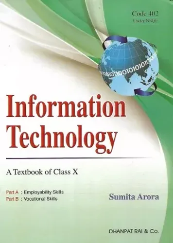 Information Technology :- A Textbook Of Class X