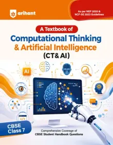 All in One Computational Thinking & Artificial Intelligence (CT & AI) Class 9 for CBSE Exam 2026-27 |Comprehensive Coverage of CBSE Handbook Questions | As per NEP 2020 & NCF-SE 2023 Guidelines