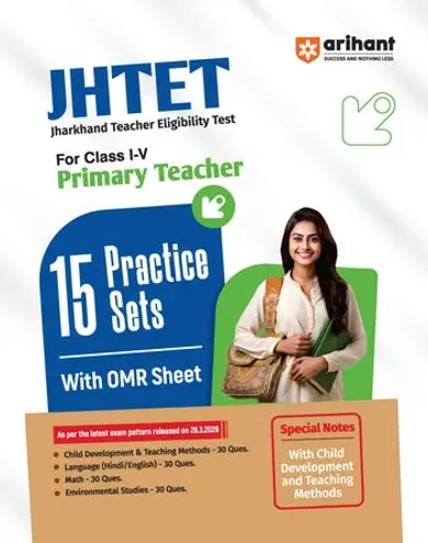 JHTET 2026 (Jharkhand Teacher Eligibility Test) | Class 1-5Primary Teacher –15 Practice Sets with OMR Sheet | Based on Latest Exam Pattern (28 March 2026)